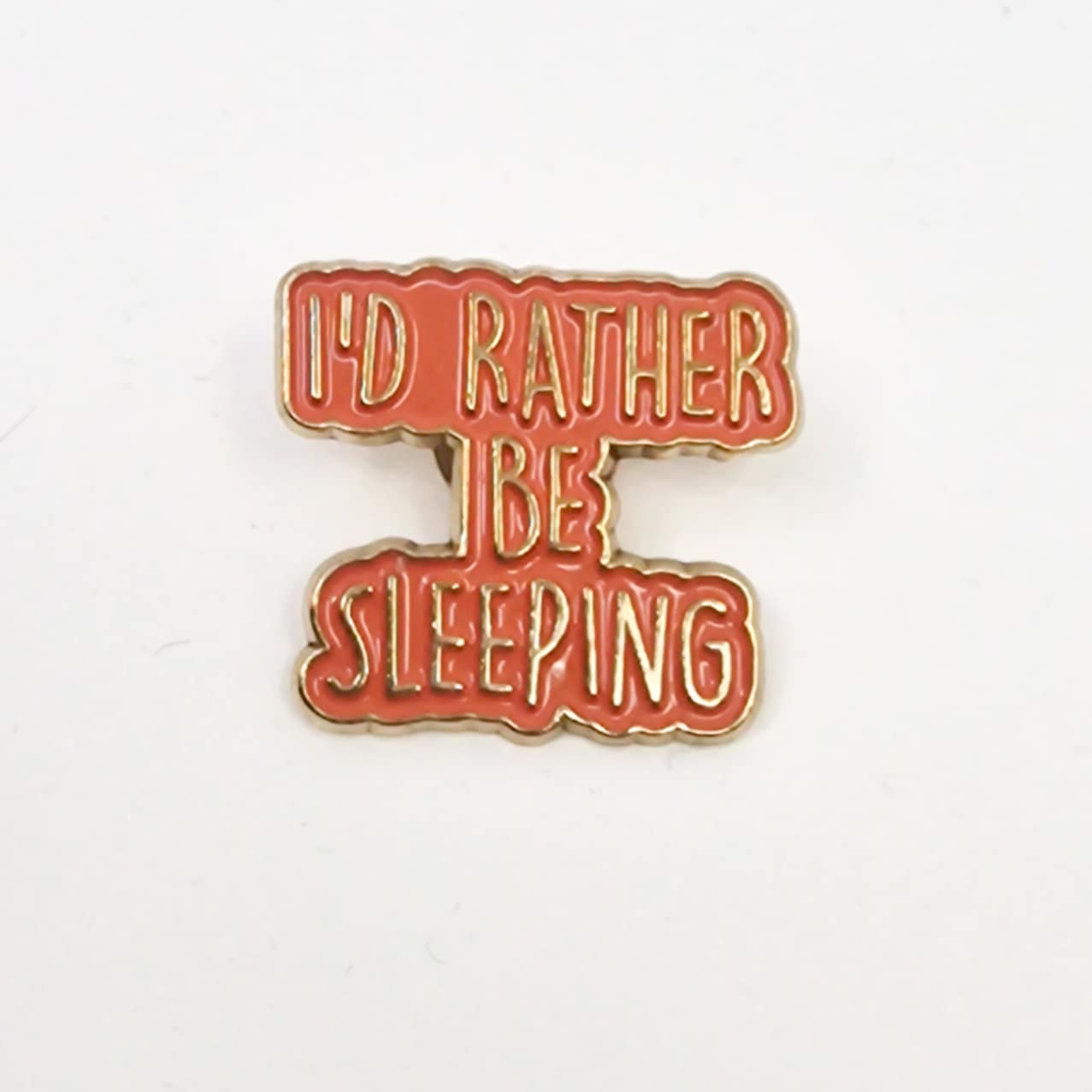 I'd rather be sleeping